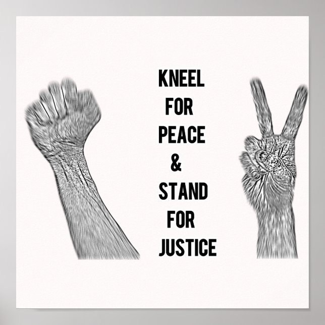 Kneel for Peace and stand for Justice Poster (Framsidan)