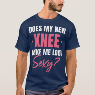 Knekirurgi - återhämtning för kvinnor Kneersättnin T Shirt