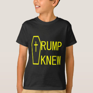 Knew Trump Ljugit personer dog 1 T Shirt