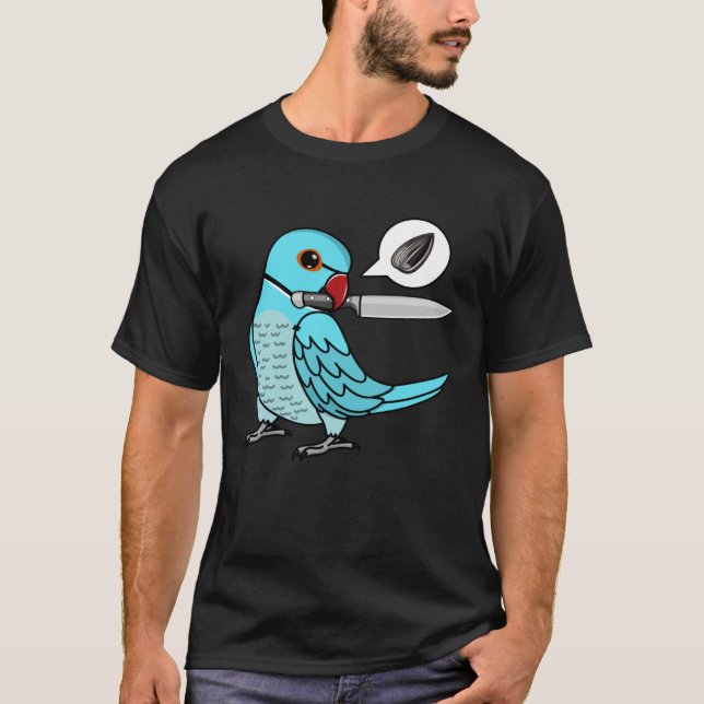 Knife Parrot Wants Seeds I Blue Indian Ringneck T Shirt (Framsida)