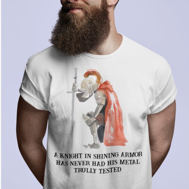 Knight i Shining Armor säger T Shirt (Skapare uppladdad)