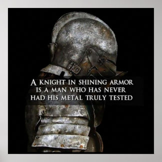 Knight in sharour - Warrior motivational Poster