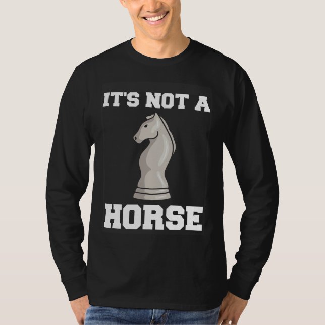 Knight Its Not Horse T Shirt (Framsida)