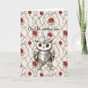 Knight Owl Shining Armor Roses I'll Be Seeing You Kort