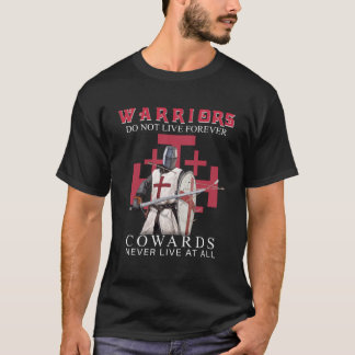 Knight Templar Christian Warriars bor inte i närhe T Shirt