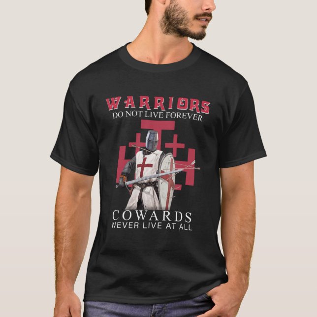 Knight Templar Christian Warriars bor inte i närhe T Shirt (Framsida)