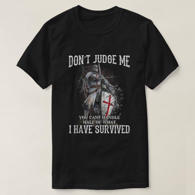Knight Templar Christian Warrior of God Dont Domar T Shirt (Design framsida)