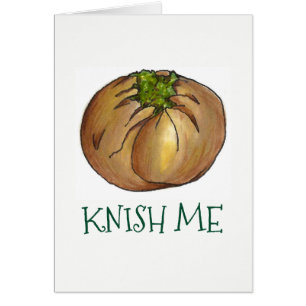 KNISH (Kiss) Me Spinach Knish Jewish Deli Foodie Hälsningskort