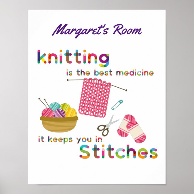 Knitting är den bästa medicin som har anpassats poster (Framsidan)