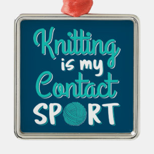 Knitting är min kontakttsport julgransprydnad metall