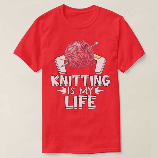 Knitting är mitt livsnödvändiga t shirt (Design framsida)