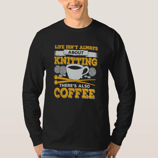 Knitting Coffee T Shirt (Framsida)