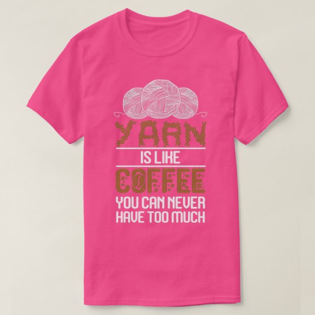 Knitting Coffee Yarn Crochet Knitter Crocheting T Shirt (Design framsida)
