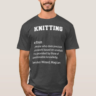 Knitting Definition Funny Knitting Quote Coola-gåv T Shirt