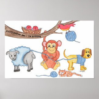 Knitting - Don't Bother Me - I'm Knitting Poster