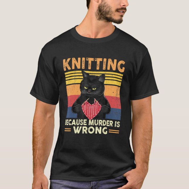 Knitting för att mordet är fel. t shirt (Framsida)