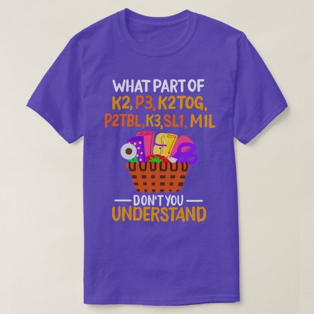 Knitting Funny Knitting Quotes 1 T Shirt (Design framsida)