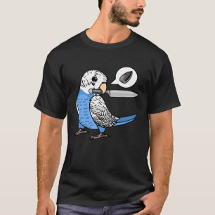 Knivar Parrot Wants Seeds I Blue Budgie Budgerigar T Shirt