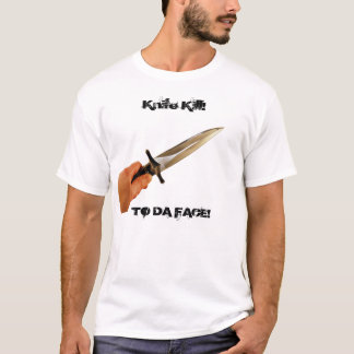 Knivar TILL DA-ANSIKTE! Tee