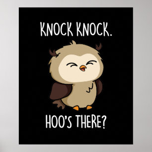 Knock Hoos där Uggla Pun Mörk BG  Poster