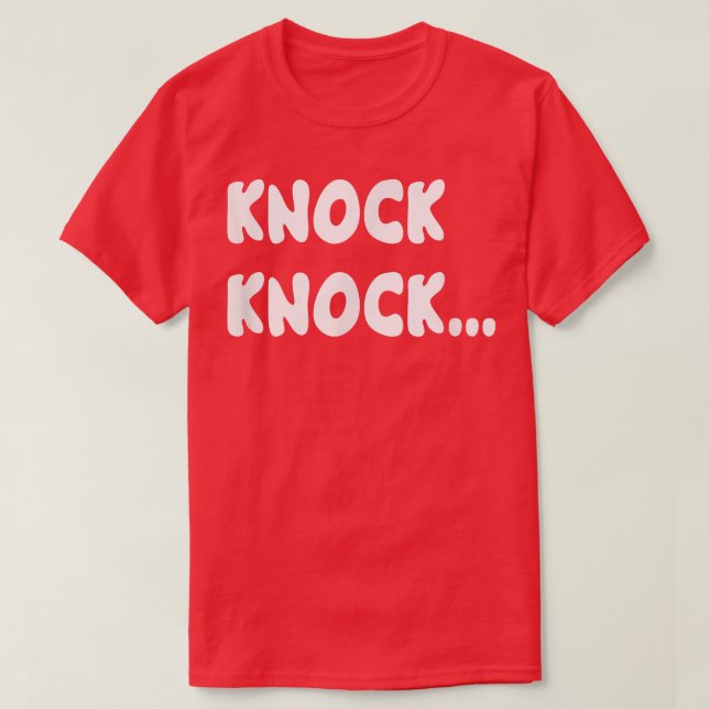 Knock Joke  T Shirt (Design framsida)