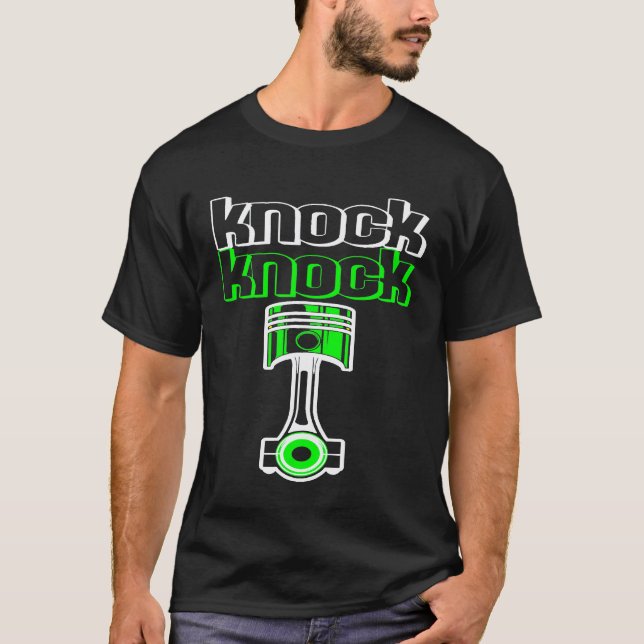 Knock Knock Piston  Bil  Mekniker T Shirt (Framsida)