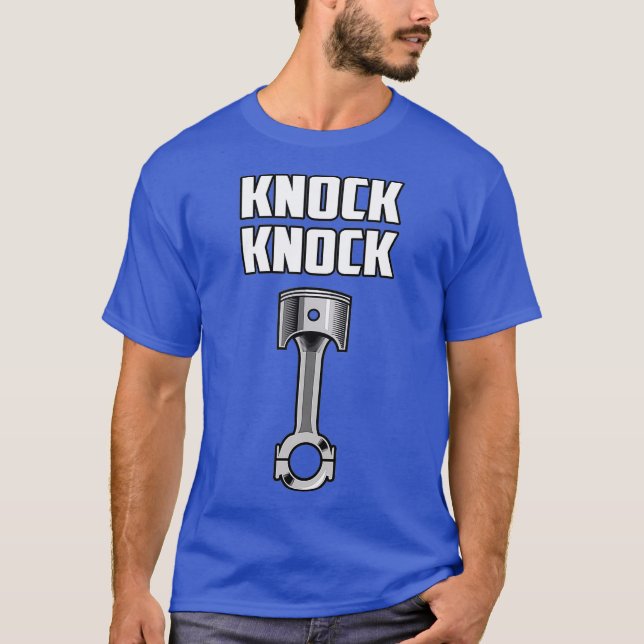 KNOCK KNOCK Piston för manar T Shirt (Framsida)