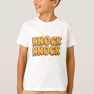 Knock knock t shirt