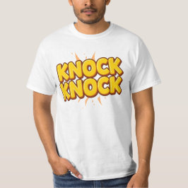 Knock knock t shirt