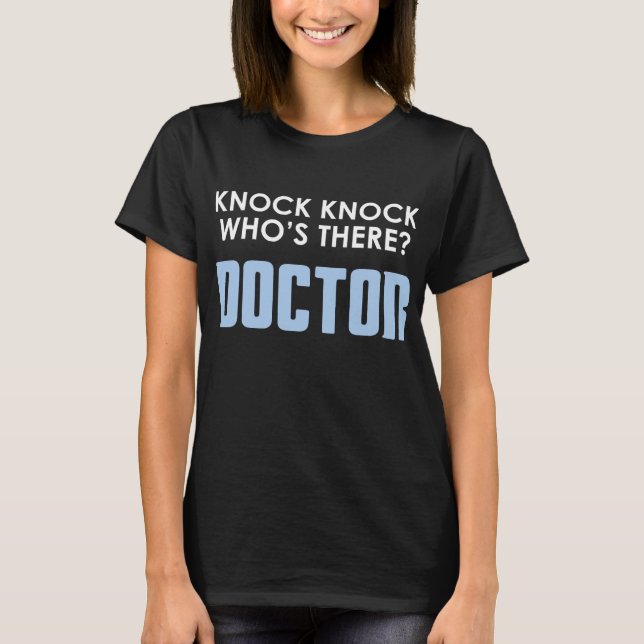 Knock Knock Whos Doktor Joke T Shirt (Framsida)