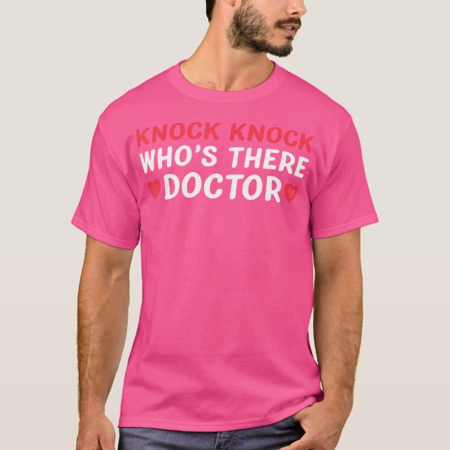 Knock vem som är där Doktor T Shirt (Framsida)