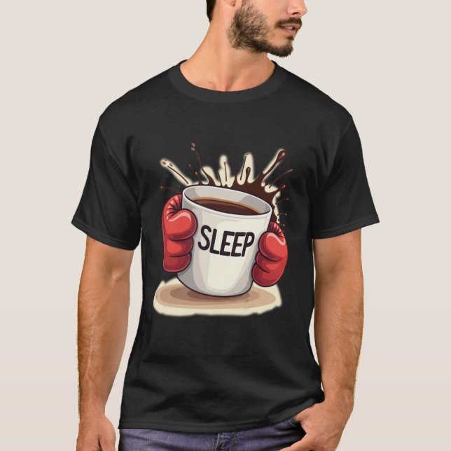 Knockout Koffein | Rolig Boxningskaffe vs. Sömn T Shirt (Framsida)