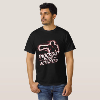 Knockout-läge aktiverat – Boxningskraft T-shirt