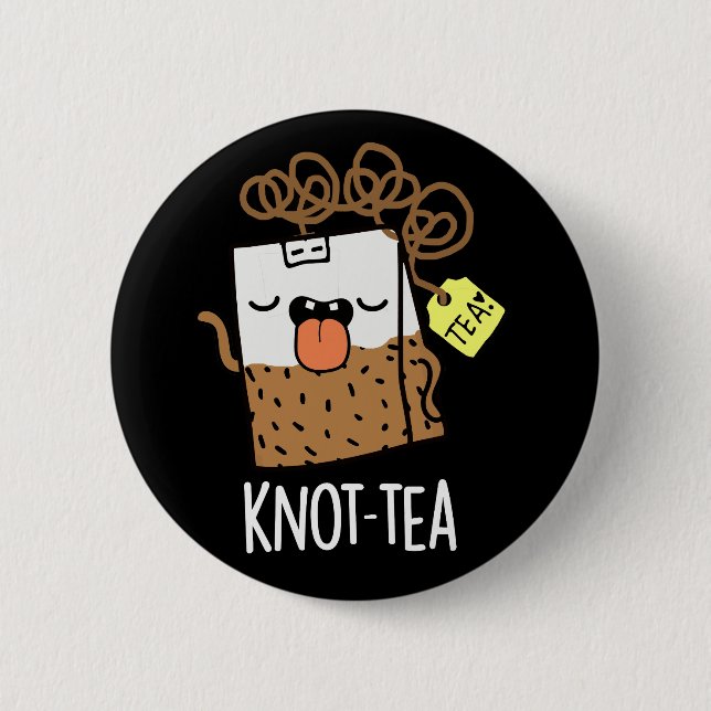 Knot-tea Funny Tea Pun Mörk BG Knapp (Framsida)