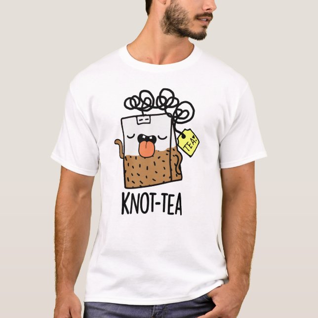Knot-tea Funny Tea Pun  T Shirt (Framsida)