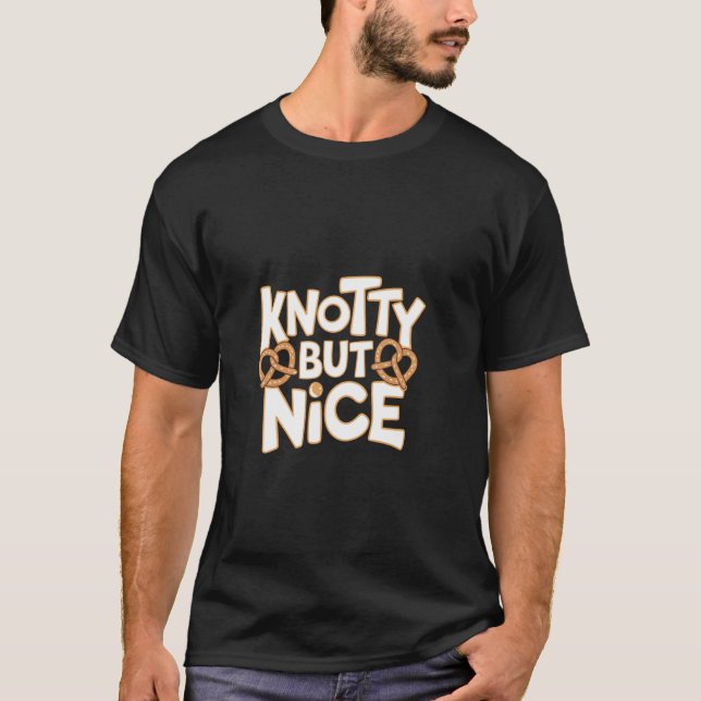 Knotty But Nice - Pretzel T Shirt (Framsida)