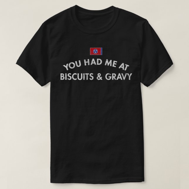 Knoville Nashville Tennessee Biscuit & Gravy Break T Shirt (Design framsida)