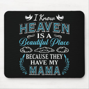 Know Heaven Mamma in Heaven Saknade Mors dag Mamma Musmatta