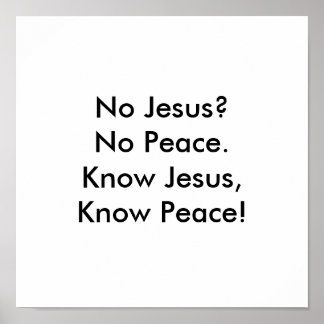 Know Jesus, känn fred! Poster
