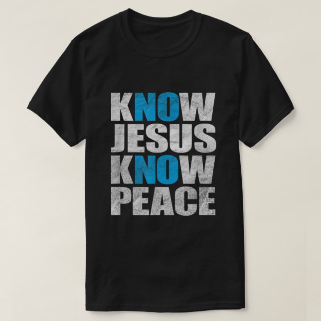 Know Jesus känner till fred nr Jesus fred No Peace T Shirt (Design framsida)