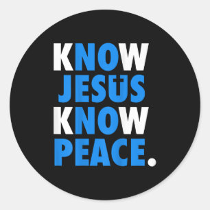 Know Jesus känner till fred nr Jesus No Peace Chri Runt Klistermärke