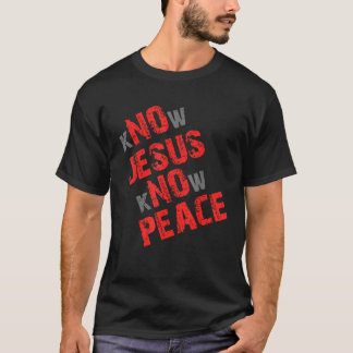 Know Jesus känner till fred nr Jesus No Peace Chri T Shirt