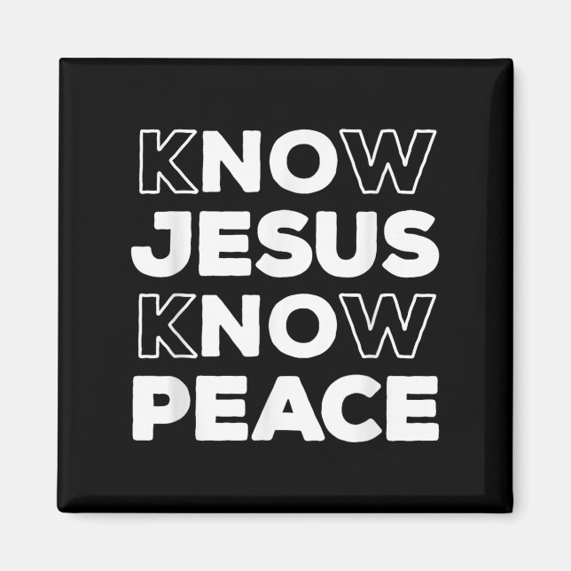 Know Jesus Know Peace Christian Faith Church Insra Magnet (Framsidan)