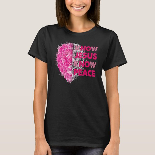 Know Jesus Know Peace Christian Jesus Bible Verse T Shirt (Framsida)