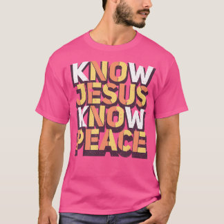 Know Jesus Know Peace Christian Religiösa Matching T Shirt