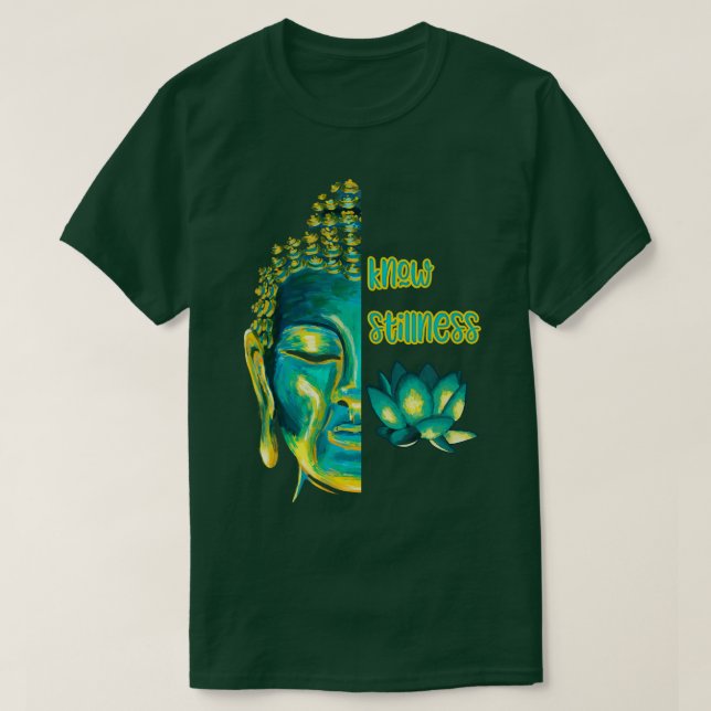 Know Stillness Meditating Buddha Head Lotus Buddhi T Shirt (Design framsida)