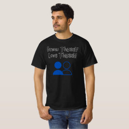 Know Thyself, Kärlek Thyself T-shirt