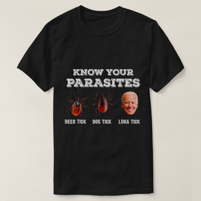 Know Your Parasites Anti Joe Biden Hjort Tick, Hun T Shirt (Design framsida)