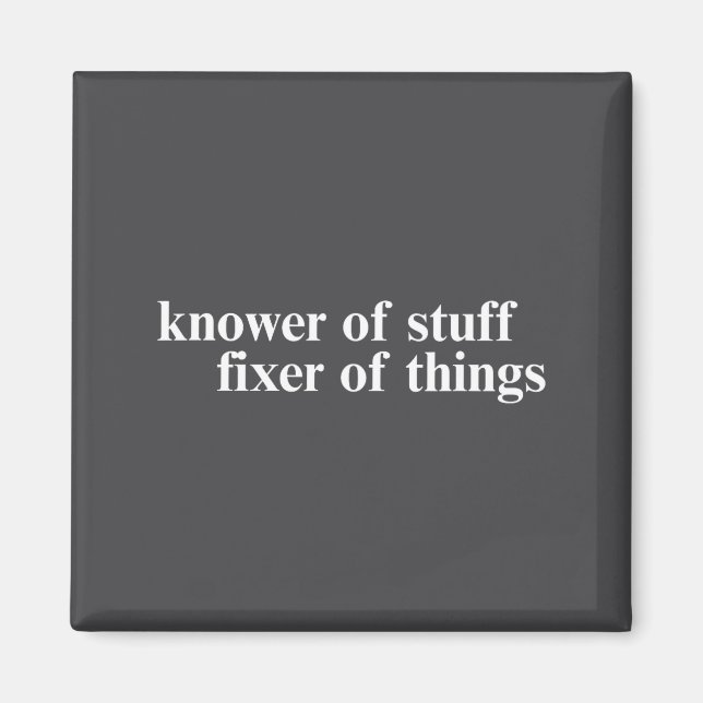 Knower Of Stuff Fixer Of Things Funny Handyman Dad Magnet (Framsidan)