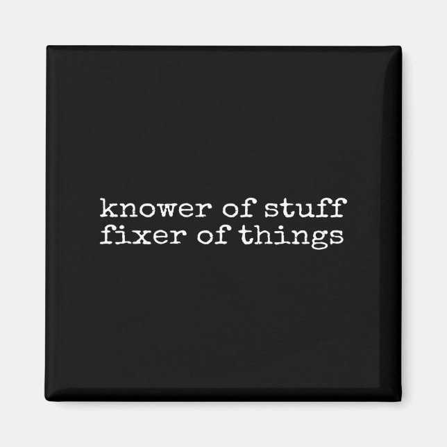 Knower Of Stuff Fixer Of Things Funny Handyman Dad Magnet (Framsidan)